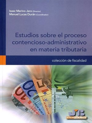 cover image of Estudios sobre el proceso contencioso-administrativo en materia tributaria